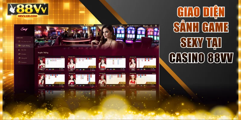 Giao diện sảnh game Sexy tại casino 88VV
