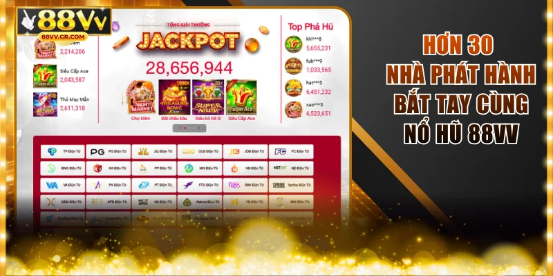 Hơn 30 nhà phát hành bắt tay cùng Nổ hũ 88VV